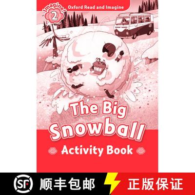 【3-4周达】Oxford Read and Imagine: Level 2: The Big Snowball Activity Book [9780194736558]
