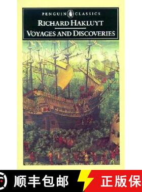 【3-4周达】Voyages and Discoveries: Principal Navigations, Voyages, Traffiques & Discoveries Ofthe En... [9780140430738]