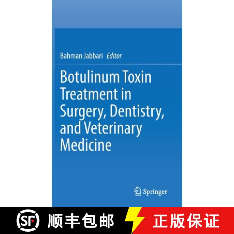 【3-4周达】Botulinum Toxin Treatment in Surgery, Dentistry, and Veterinary Medicine [9783030506902]
