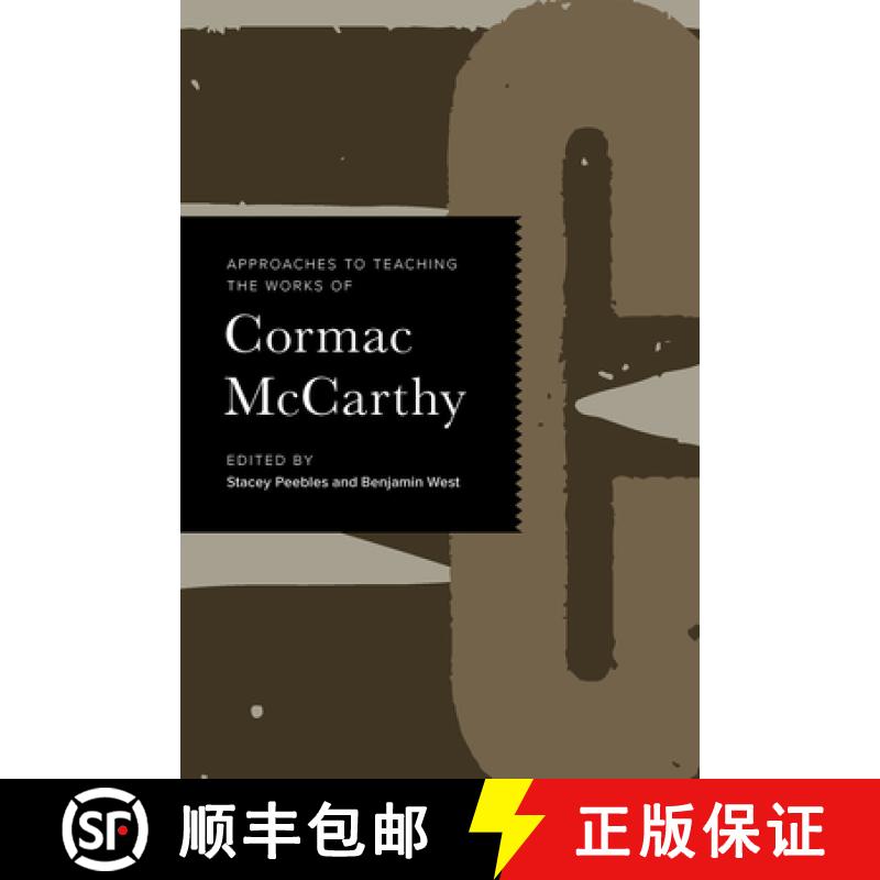 预订 Approaches to Teaching the Works of Cormac McCarthy [9781603294829]