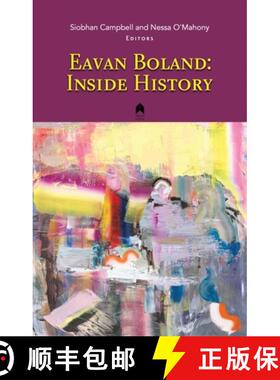 【3-4周达】Eavan Boland: Inside History [9781851321407]