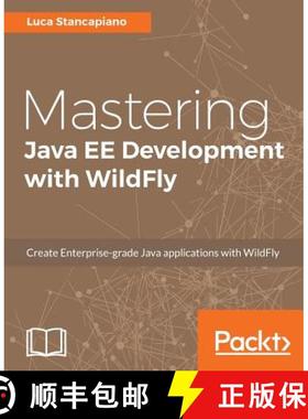 预订 Mastering Java EE Development with WildFly [9781787287174]