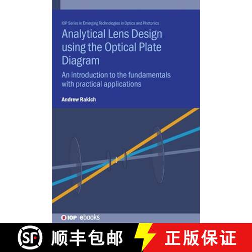 【3-4周达】精装 Analytical Lens Design using the Optical Plate Diagram : An introduction to the funda... [9780750330978]