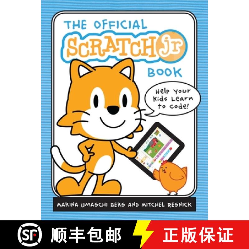 【3-4周达】The Official Scratchjr Book: Help Your Kids Learn to Code [9781593276713]