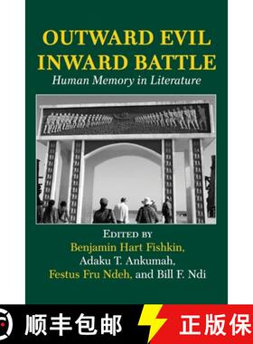 预订 Outward Evil Inward Battle. Human Memory in Literature [9789956790166]