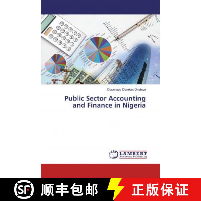 预订 Public Sector Accounting and Finance in Nigeria [9786139921690]