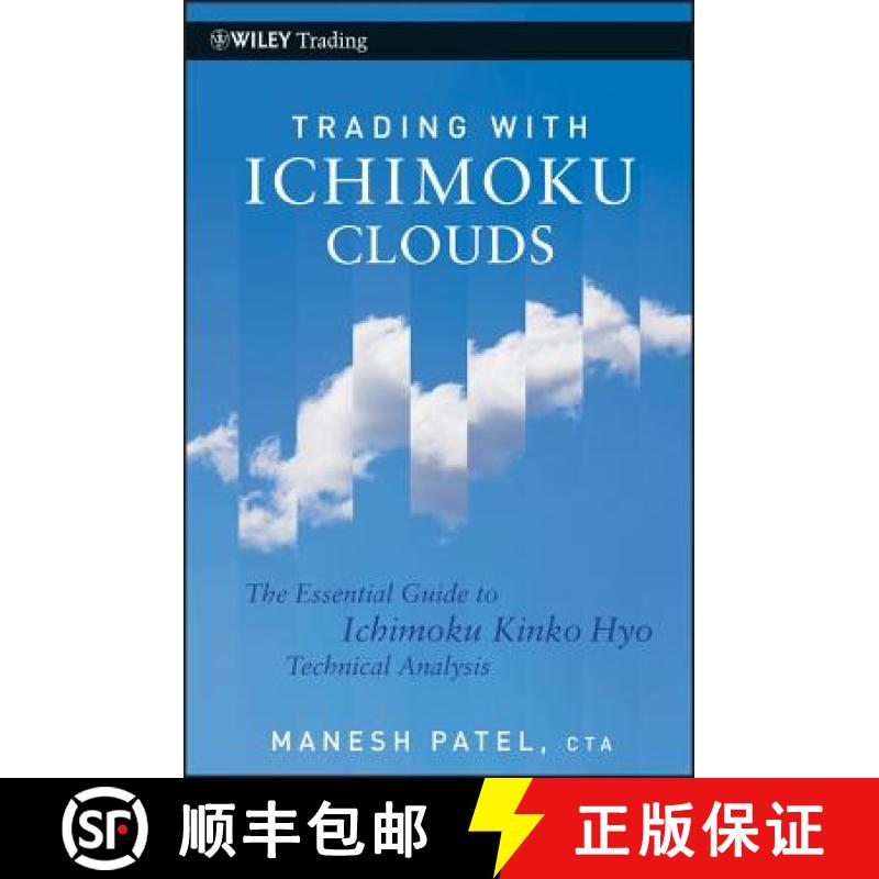 【3-4周达】Trading With Ichimoku Clouds: The Essential Guide To Ichimoku Kinko Hyo Technical Analysis... [9780470609934]