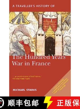 【3-4周达】A Traveller's History of the Hundred Years War in Peace: Battlefields, Castles and Towns [9781566564687]