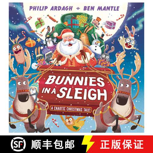 【3-4周达】精装 Bunnies in a Sleigh: A Chaotic Christmas Tale! [9781536235494]