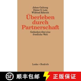 Friedliche 9783810007964 UEberleben Gedanken UEber Partnerschaft 4周达 Durch Welt Eine