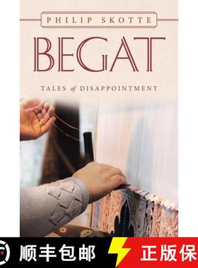 【3-4周达】Begat: Tales of Disappointment [9781489730589]