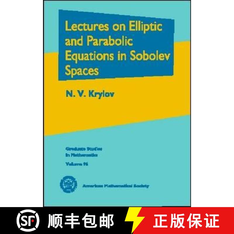 【3-4周达】Lectures on Elliptic and Parabolic Equations in Sobolev Spaces [9780821846841]