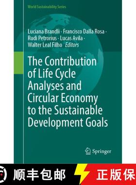 【3-4周达】The Contribution of Life Cycle Analyses and Circular Economy to the Sustainable Developmen... [9783031852992]