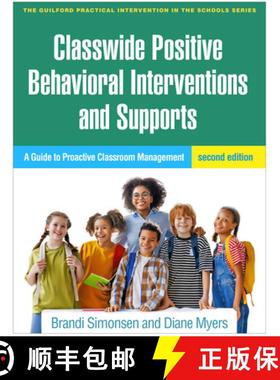 【3-4周达】Classwide Positive Behavioral Interventions and Supports, Second Edition: A Guide to Proac... [9781462556656]