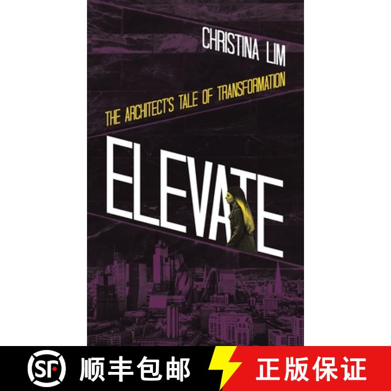 【2-3周达】Elevate: The Architect's Tale of Transformation [9781543783803]