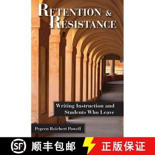 【3-4周达】Retention and Resistance: Writing Instruction and Students Who Leave [9780874219302]