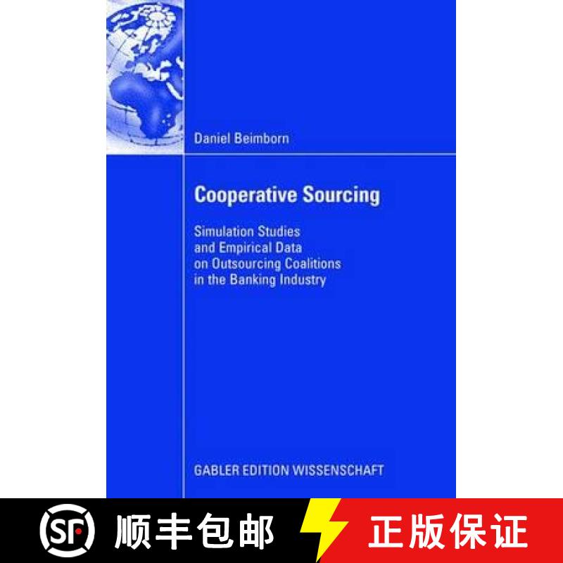 【4周达】Cooperative Sourcing : Simulation Studies and Empirical Data on Outsourcing Coalitions in th... [9783835009462]