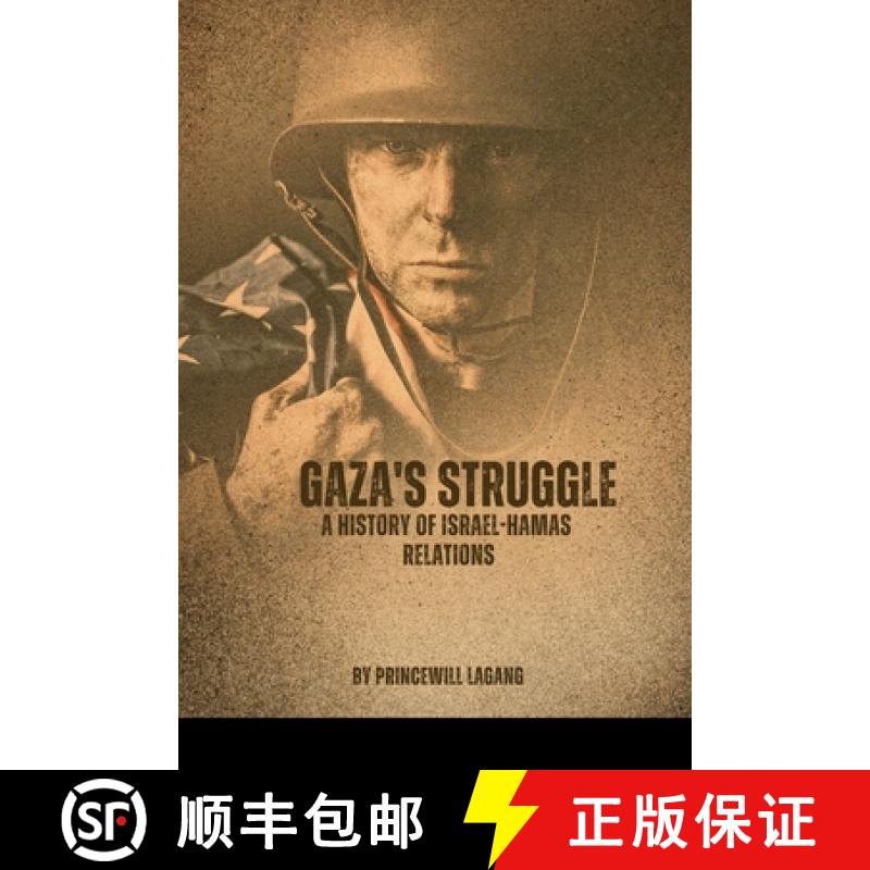 【3-4周达】Gaza's Struggle: A History of Israel-Hamas Relations [9789386366931]