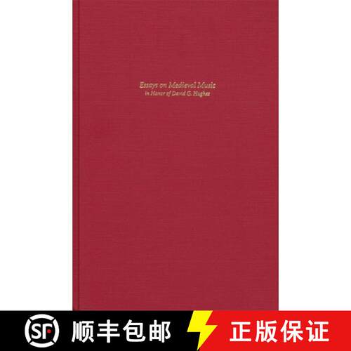 【3-4周达】精装 Essays on Medieval Music in Honor of David G. Hughes [9780674267060]