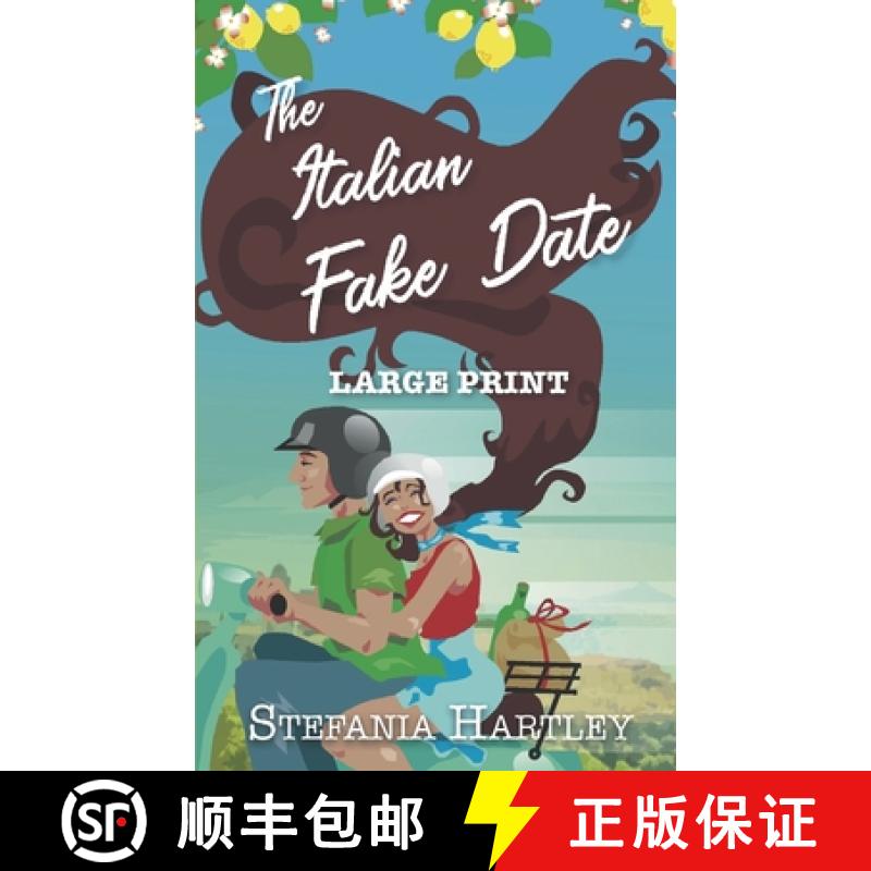 【2-3周达】The Italian Fake Date: an extra-large print sweet romance full of heart and family, set in... [9781914606199]