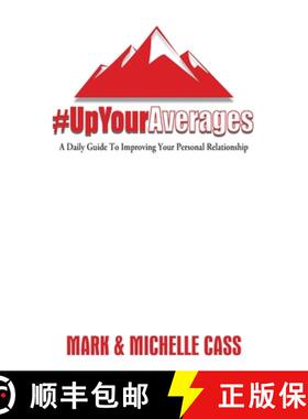 【3-4周达】Up Your Averages:  A Daily Guide To Improving The Quality Of Your Personal Relationship [9798891211803]