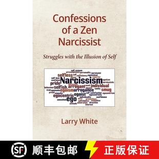 with Confessions Narcissist 预订 the 9781734298901 Self Zen Illusion Struggles