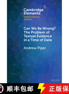 【3-4周达】Can We Be Wrong? The Problem of Textual Evidence in a Time of Data [9781108926201]