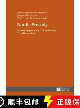 【3-4周达】Nordic Prosody : Proceedings of the XIIth Conference, Trondheim 2016 [9783631723524]