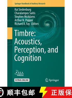 【3-4周达】Timbre: Acoustics, Perception, and Cognition [9783030148317]
