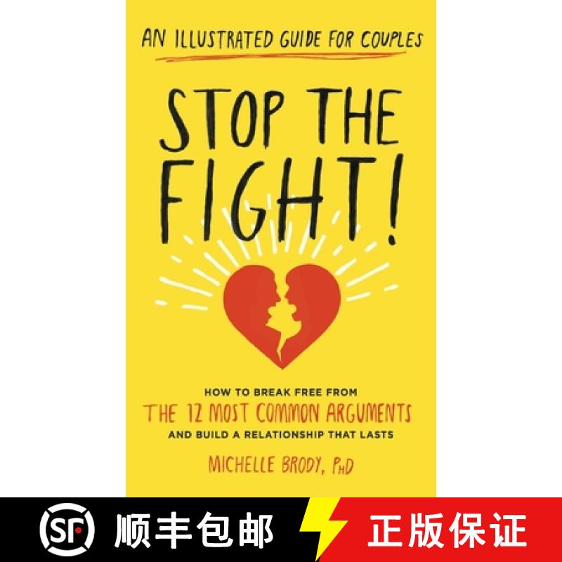【3-4周达】Stop the Fight! : How to break free from the 12 most common arguments and build a relation... [9781785040726]