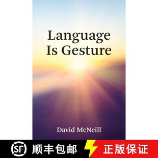 【3-4周达】Language Is Gesture [9780262552912]
