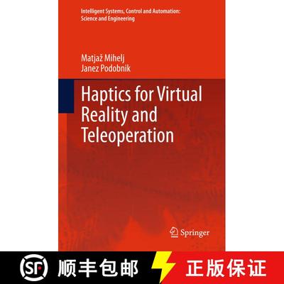 【3-4周达】Haptics for Virtual Reality and Teleoperation [9789400757172]