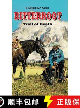 预订 Bitterroot: The Trail of Death [9783347310186]