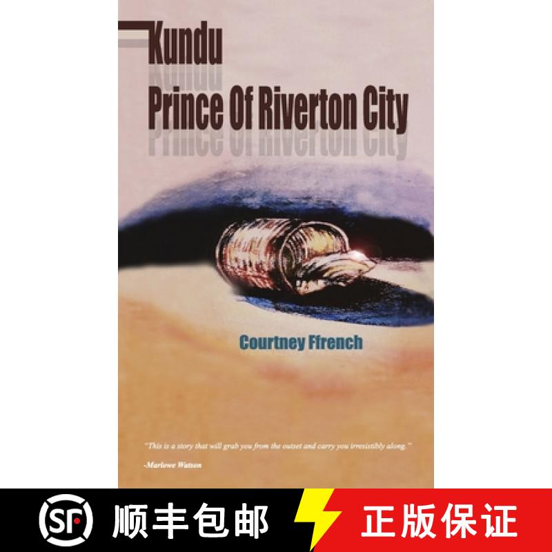 【2-3周达】Kundu: Prince of Riverton City [9780998616452]