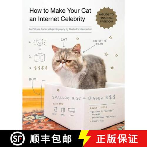 【3-4周达】How to Make Your Cat an Internet Celebrity: A Guide to Financial Freedom [9781594746796]
