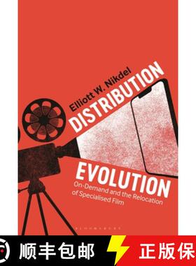 预订 Digital Displacement: Online Distribution and the Relocation of Specialised Film [9781501375514]