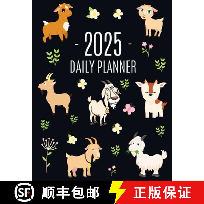【2-3周达】Goat Planner 2025: Daily Organizer: January-December (12 Months) | Beautiful Agenda with C... [9781965994306]