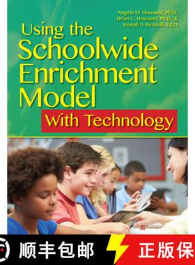 【3-4周达】Using the Schoolwide Enrichment Model with Technology [9781618215932]