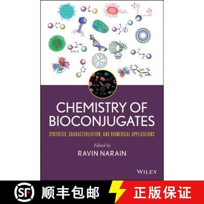 【3-4周达】Chemistry Of Bioconjugates: Synthesis, Characterization, And Biomedical Applications [Wile... [9781118359143]