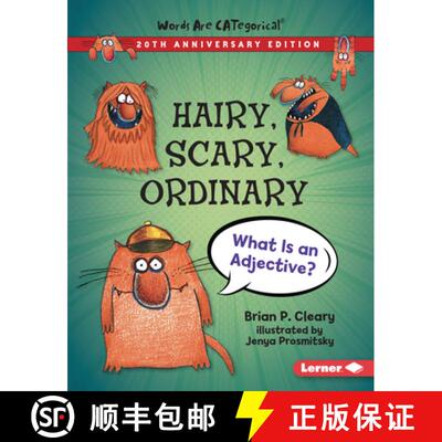 【3-4周达】Hairy, Scary, Ordinary, 20th Anniversary Edition: What Is an Adjective? [9781728428413]