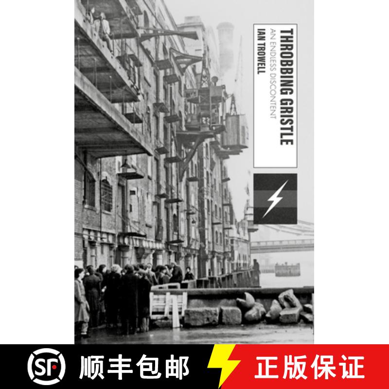 【3-4周达】An Endless Discontent: Throbbing Gristle, Punk, Provocation [9781789388268]