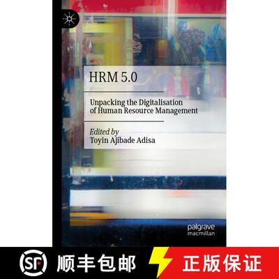【3-4周达】HRM 5.0: Unpacking the Digitalisation of Human Resource Management [9783031589140]
