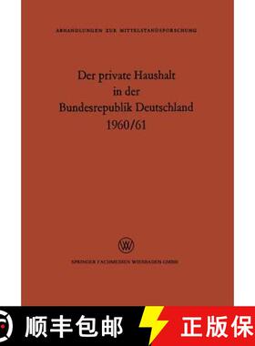 【3-4周达】Der private Haushalt in der Bundesrepublik Deutschland 1960/61 : Statistische Daten zu aus... [9783322980670]