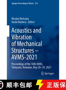 【3-4周达】Acoustics and Vibration of Mechanical Structures - Avms-2021: Proceedings of the 16th Avms... [9783030967895]