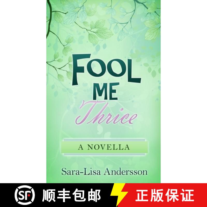 【3-4周达】Fool Me Thrice: A Novella [9789188385130]