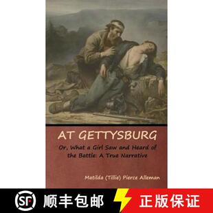 Battle the True Girl and What 9781644390962 Narrative 4周达 Heard Gettysburg Saw