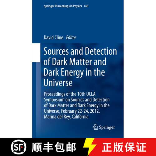 【3-4周达】精装 Sources and Detection of Dark Matter and Dark Energy in the Universe: Proceedings of ... [9789400772403]