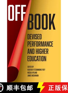【3-4周达】Off Book : Devised Performance and Higher Education [9781789387704]