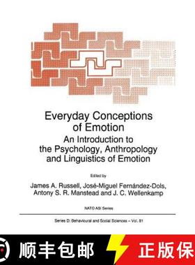 【3-4周达】Everyday Conceptions of Emotion : An Introduction to the Psychology, Anthropology and Ling... [9789048145515]
