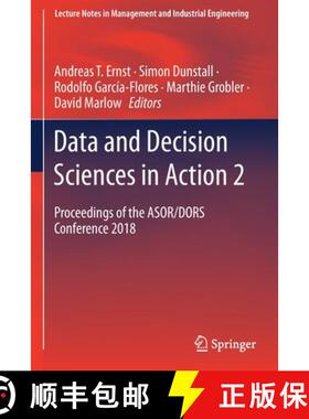 【3-4周达】Data and Decision Sciences in Action 2 : Proceedings of the ASOR/DORS Conference 2018 [9783030601379]
